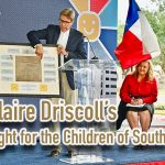 “Claire Driscoll, With Her Heart, Her Soul, and Her Legacy, Fought for the Children of South Texas,” Eric Hamon, CEO of Driscoll Children’s Hospital