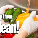 Why You Should Wash Your Fruits and Vegetables